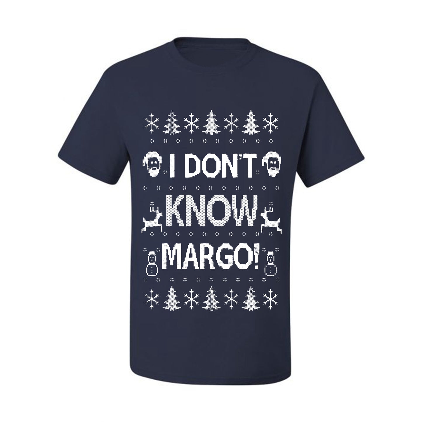 Men's Ugly Holiday Wild Bobby I Don't Know Margo Ugly Christmas T-shirt  Ugly Christmas  Men's T-Shirt