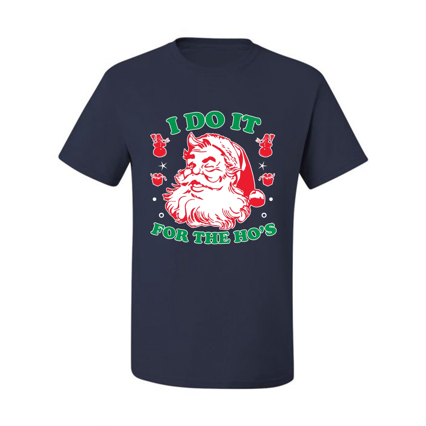 Men's Ugly T-shirt for Christmas  Shirt "I Do it for the Hos" Ugly Christmas T-shirt  Ugly Christmas  Men's T-Shirt