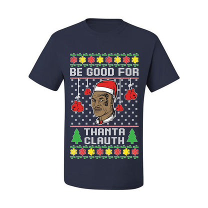 Graphic  Ugly Christmas  T-shirt  "Be Good for Thanta Clauth" Mike Tyson Ugly Christmas T-shirt  Ugly Christmas  Men's T-Shirt