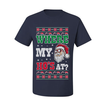 Graphic Ugly T-shirt for Christmas  Shirt Wild Bobby "Where My Hos at Santa?" Ugly Christmas T-shirt  Ugly Christmas  Men's T-Shirt