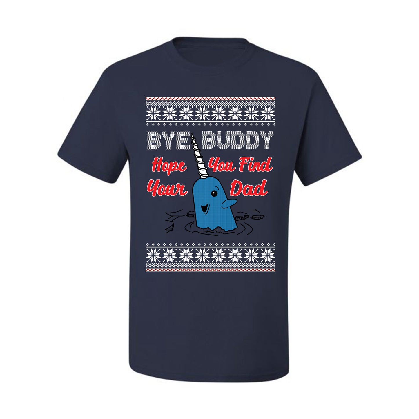 Hope You Find Your Dad Funny Elf Christmas Quote, Christmas Gifts, Funny Xmas Gift Idea, Ugly Christmas Sweater Men's T-Shirt