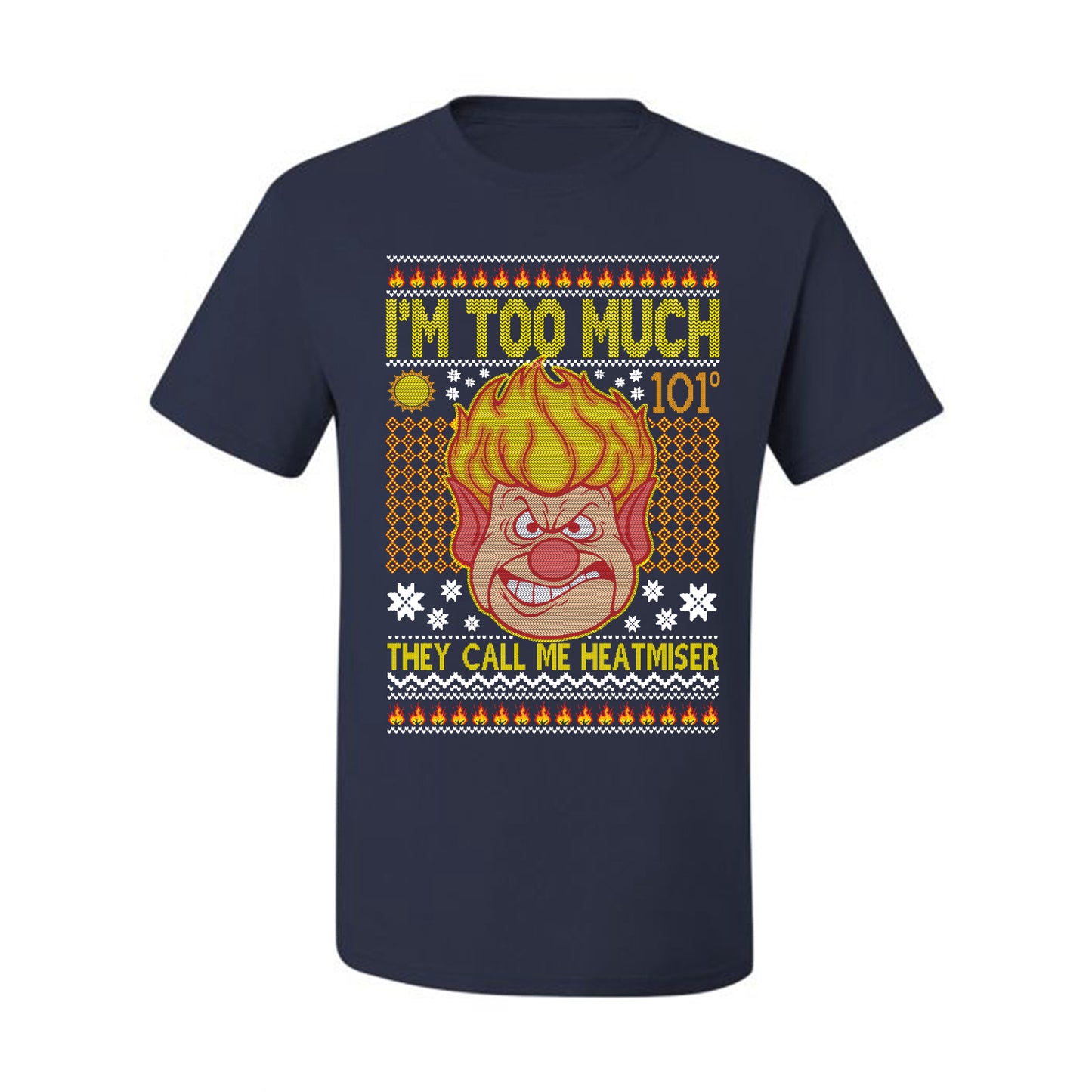 Graphic Ugly Xmas Graphic  T-shirt They Call Me Heatmeiser I'm Too Much Merry  Ugly Christmas T-shirt  Ugly Christmas  Men's T-Shirt