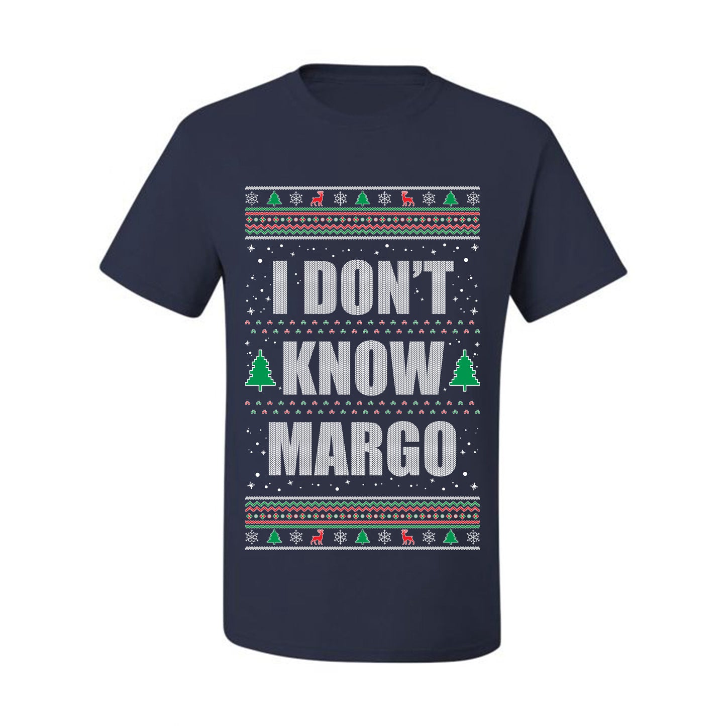 Ugly Christmas Tshirt  , "I Don't Know Margo", Wild Bobby Ugly Christmas Tshirt Men's Graphic T-Shirt Ugly Christmas  Men's T-Shirt