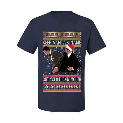 Will Smith Slaps Chris Rock Meme Keep Santa's Name Out of Your Mouth Ugly Xmas  T-shirt Ugly Christmas T-shirt  Ugly Christmas  Men's T-Shirt