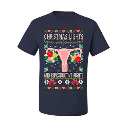 Ugly Christmas T-shirt Graphic  , Christmas Lights & Reproductive Rights Ugly Christmas T-shirt  Ugly Christmas  Men's T-Shirt