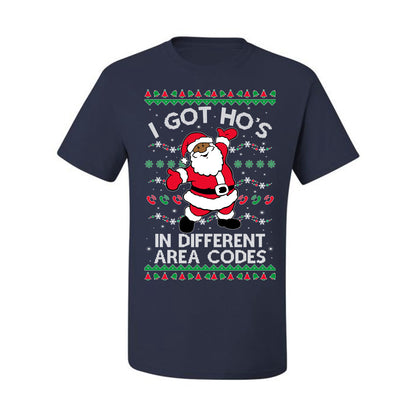 I Got Ho's in Different Area Codes, Black Santa Claus, , Premium Ugly Christmas Graphic  T-shirt  Ugly Christmas T-shirt  Ugly Christmas  Men's T-Shirt