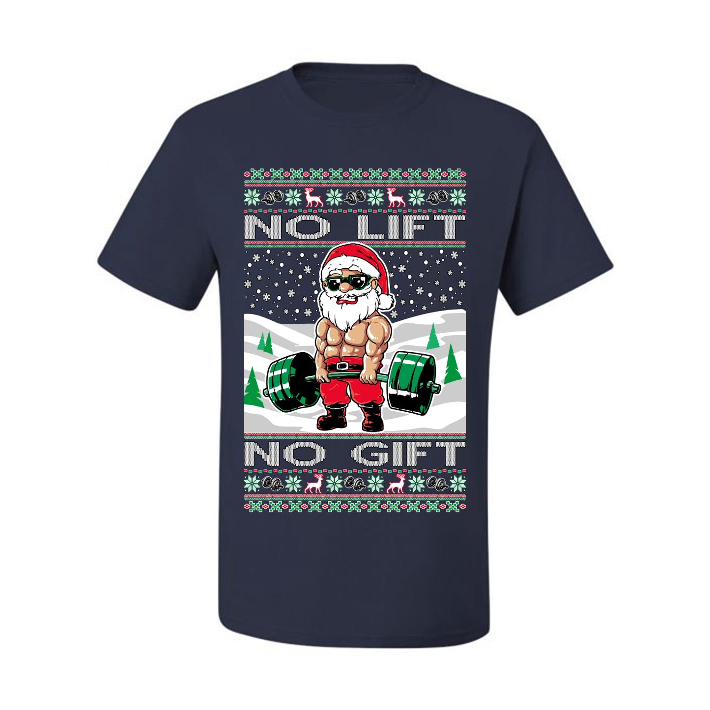 Merry Liftmas No Lift No Gift, Christmas Gifts, Funny Xmas Gift Idea, Ugly Christmas Sweater Men's T-Shirt