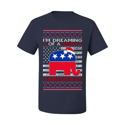 I'm Dreaming Of A Right Christmas GOP, Christmas Gifts, Funny Xmas Gift Idea, Ugly Christmas Sweater Men's T-Shirt
