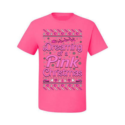 Dreaming Of A Pink Chirstmas Girly Woman Party Ugly Christmas Sweater, Christmas Gifts, Funny Xmas Gift Idea, Men's T-Shirt