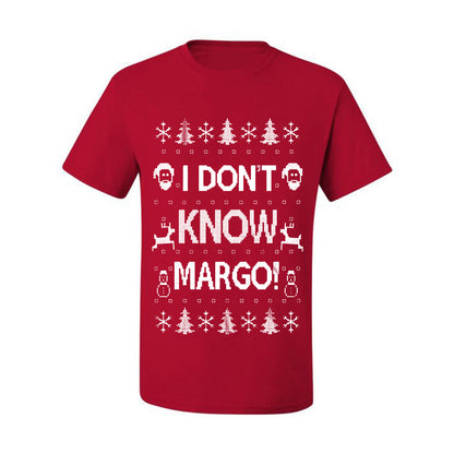 Men's Ugly Holiday Wild Bobby I Don't Know Margo Ugly Christmas T-shirt  Ugly Christmas  Men's T-Shirt