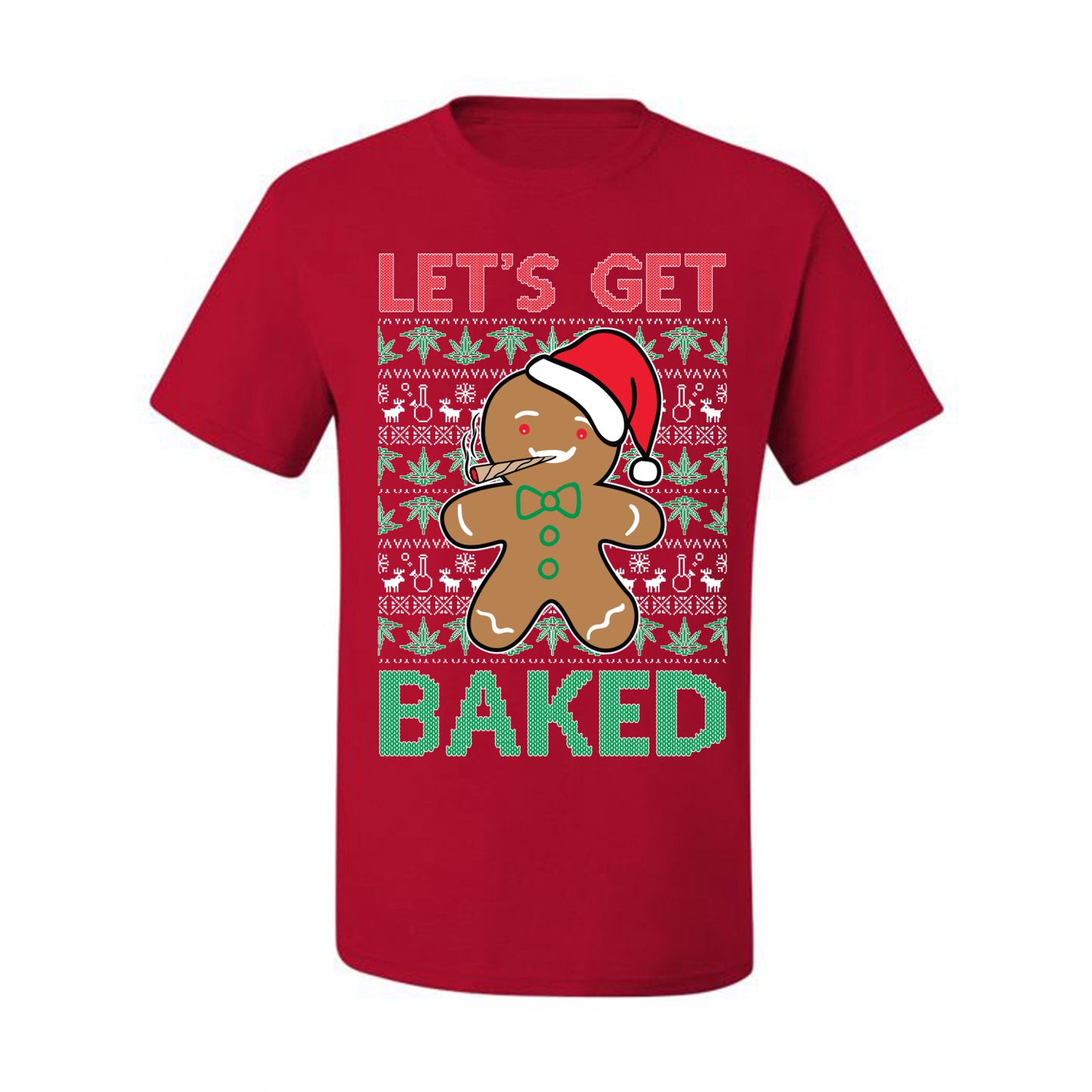 Graphic  Funny  Ugly Xmas Holiday T-shirt  "Lets Get Baked!" Gingerbread Weed Stoner Ugly Christmas T-shirt  Ugly Christmas  Men's T-Shirt
