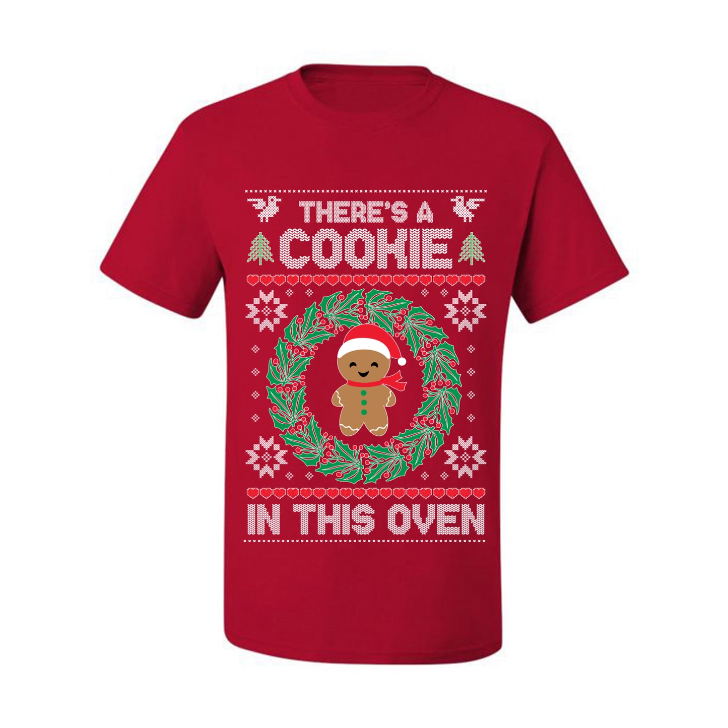 Ugly Christmas  T-shirt "Theres a Cookie in this Oven" Pregnancy Announcement  T-Shirt Ugly Christmas T-shirt  Ugly Christmas  Men's T-Shirt