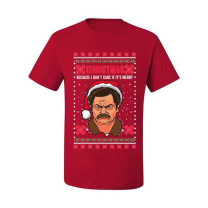 Christmas Ron - I Don't Care If Its Merry, Christmas Gifts, Funny Xmas Gift Idea, Ugly Christmas Sweater Men's T-Shirt