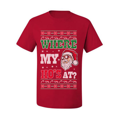Graphic Ugly T-shirt for Christmas  Shirt Wild Bobby "Where My Hos at Santa?" Ugly Christmas T-shirt  Ugly Christmas  Men's T-Shirt