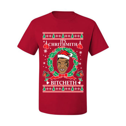 Ugly Holiday  Tyson Lisp "It's Chrithmith Bitcheth" Ugly Christmas T-shirt  Ugly Christmas  Men's T-Shirt