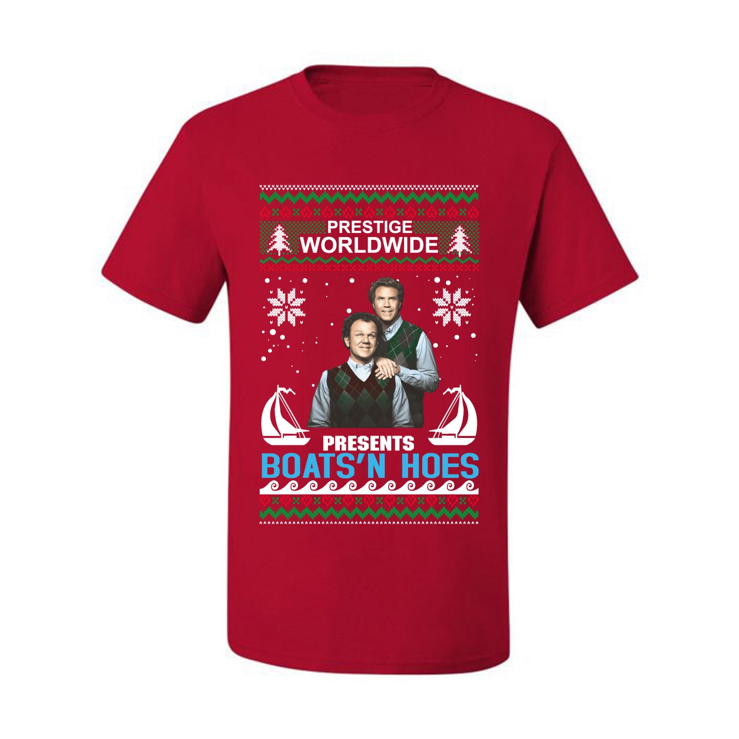Prestige Worldwide Boats N' Hoes Step Brothers, Christmas Gifts, Funny Xmas Gift Idea, Ugly Christmas Sweater Men's T-Shirt