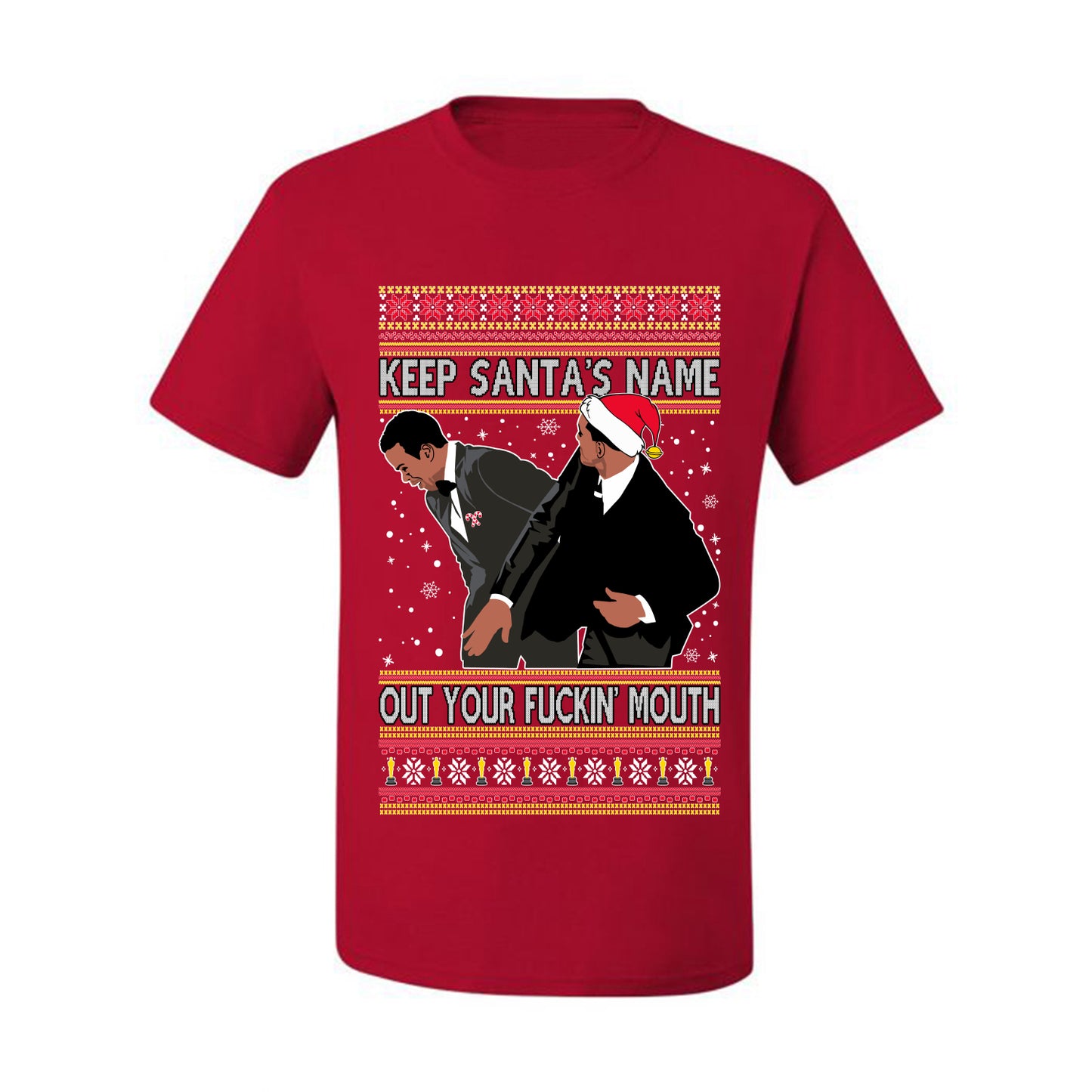 Will Smith Slaps Chris Rock Meme Keep Santa's Name Out of Your Mouth Ugly Xmas  T-shirt Ugly Christmas T-shirt  Ugly Christmas  Men's T-Shirt