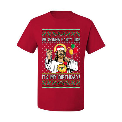 Gonna Party Like It's My Birthday Jesus, Christmas Gifts, Funny Xmas Gift Idea, Ugly Christmas Sweater Men's T-Shirt