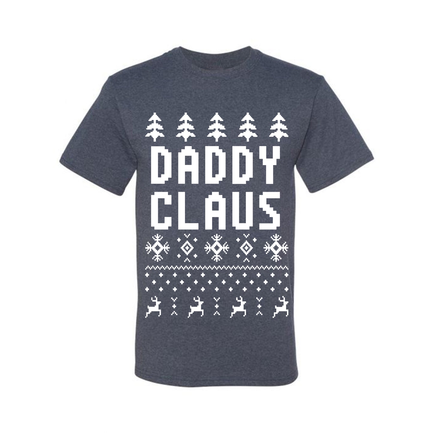Ugly Xmas Graphic  T-shirt  Daddy Claus Ugly Christmas T-shirt  Ugly Christmas  Men's T-Shirt
