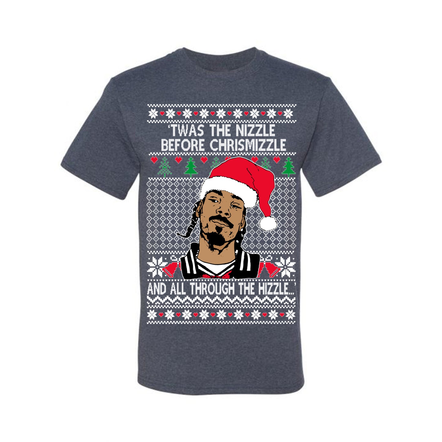 Twas The Nizzle Before Chrismizzle And All Through The Wizzle White, Christmas Gifts, Funny Xmas Gift Idea, Ugly Christmas Sweater Men's T-Shirt
