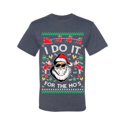 Funny Ugly Xmas Holiday T-shirt Graphic "I do it for the Ho's" Ugly Christmas T-shirt  Ugly Christmas  Men's T-Shirt