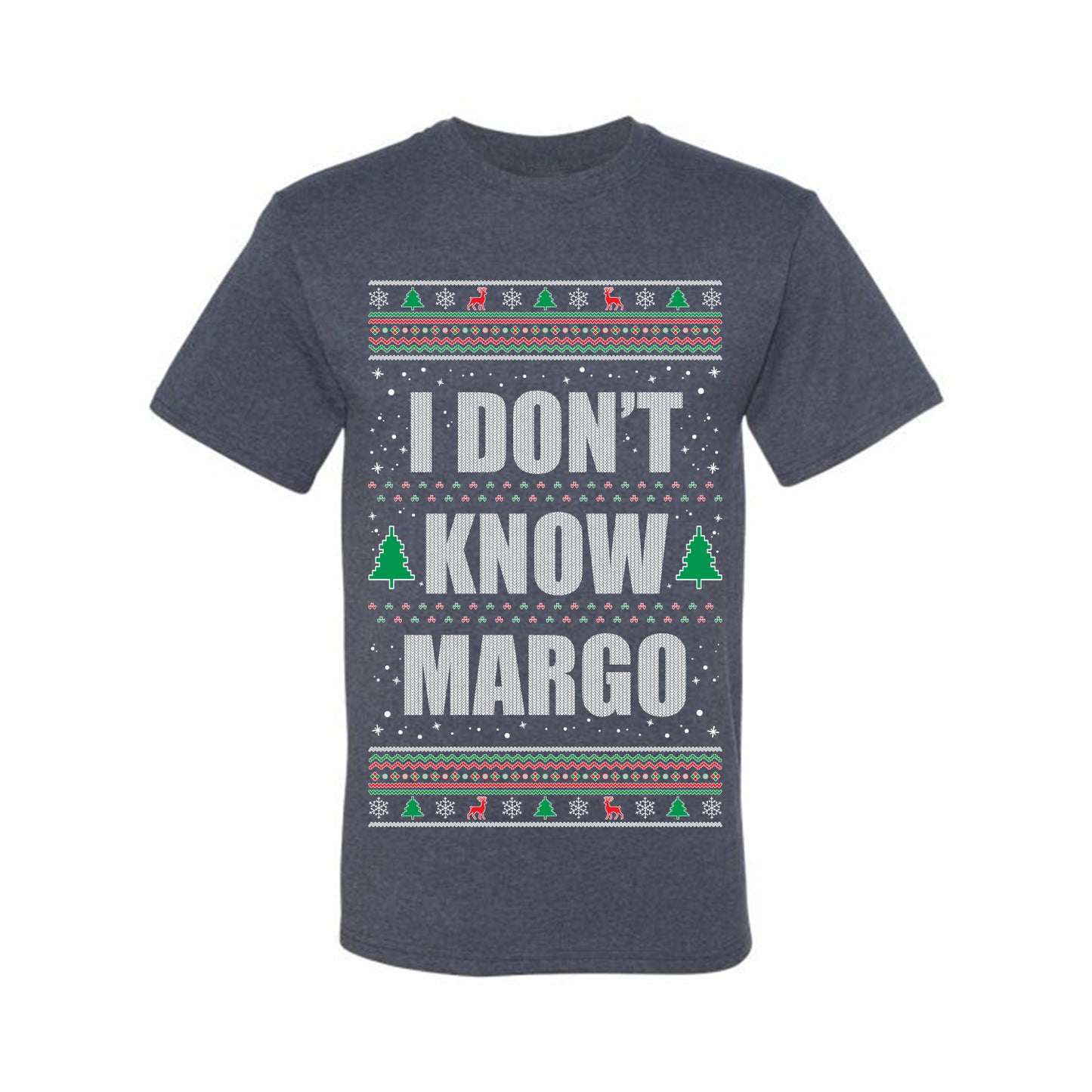 Ugly Christmas Tshirt  , "I Don't Know Margo", Wild Bobby Ugly Christmas Tshirt Men's Graphic T-Shirt Ugly Christmas  Men's T-Shirt