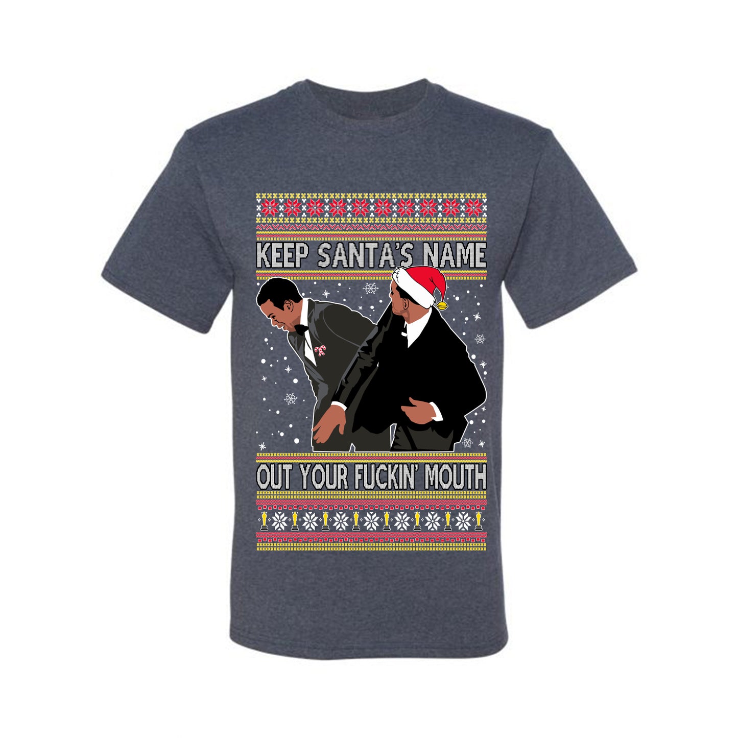 Will Smith Slaps Chris Rock Meme Keep Santa's Name Out of Your Mouth Ugly Xmas  T-shirt Ugly Christmas T-shirt  Ugly Christmas  Men's T-Shirt