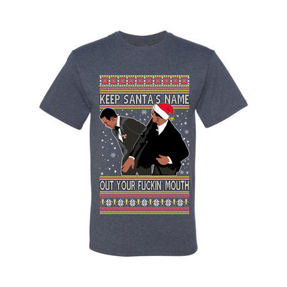Will Smith Slaps Chris Rock Meme Keep Santa's Name Out of Your Mouth Ugly Xmas  T-shirt Ugly Christmas T-shirt  Ugly Christmas  Men's T-Shirt