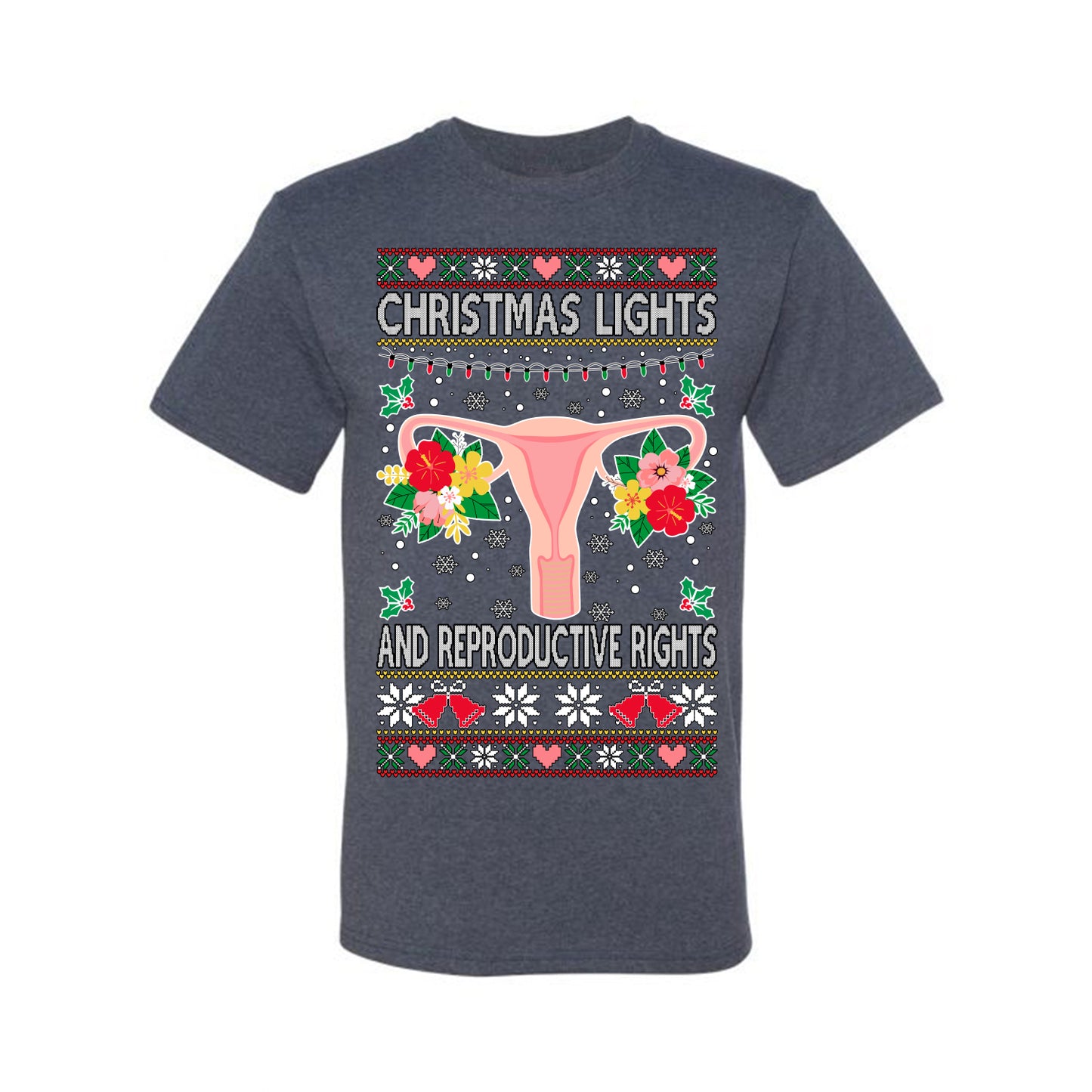 Ugly Christmas T-shirt Graphic  , Christmas Lights & Reproductive Rights Ugly Christmas T-shirt  Ugly Christmas  Men's T-Shirt