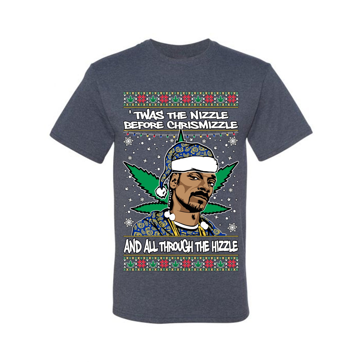 Ugly  Christmas T-shirt "'Twas The Nizzle Before Chrismizzle"  Snoop Xmas Ugly Christmas T-shirt  Ugly Christmas  Men's T-Shirt