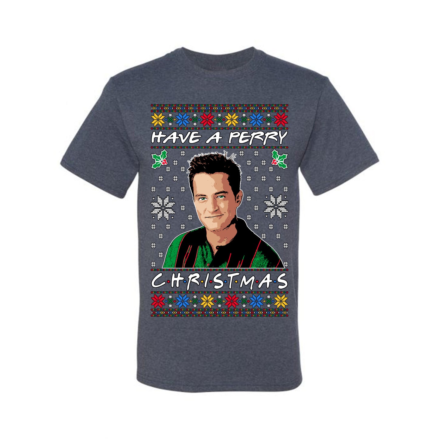 Have a Perry Christmas , Merry Christmas Tee, Ugly Christmas,  Sweater Men's T-Shirt