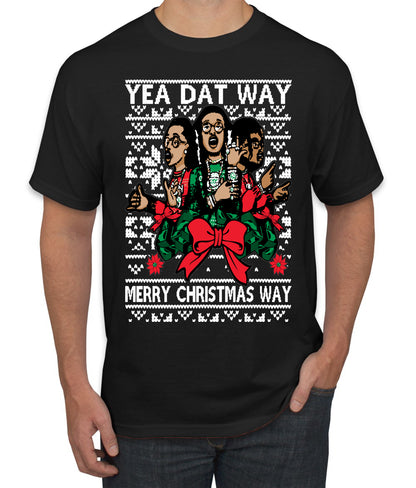 Yea Dat Way Merry Christmas Way, Christmas Gifts, Funny Xmas Gift Idea, Ugly Christmas Sweater Men's T-Shirt