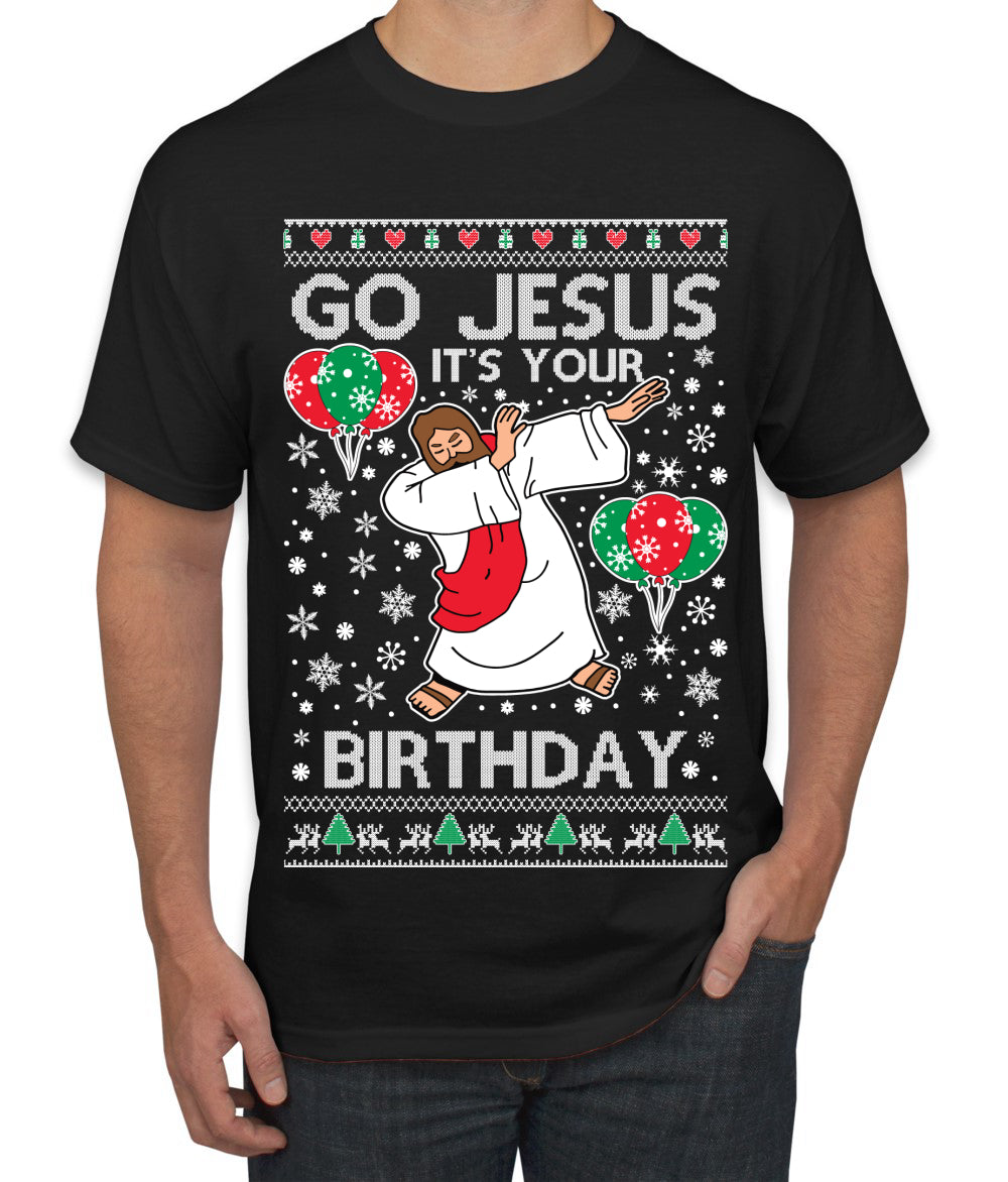 Go Jesus It's Your Birthday, Jesus Birthday, Christmas Gifts, Funny Xmas Gift Idea, Ugly Christmas  Men's T-Shirt