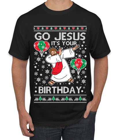 Go Jesus It's Your Birthday, Jesus Birthday, Christmas Gifts, Funny Xmas Gift Idea, Ugly Christmas  Men's T-Shirt