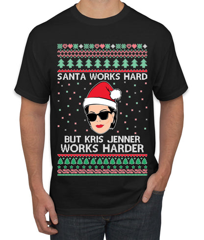 Santa Works Hard But Kris Works Harder Jenner, Christmas Gifts, Funny Xmas Gift Idea, Ugly Christmas  Men's T-Shirt