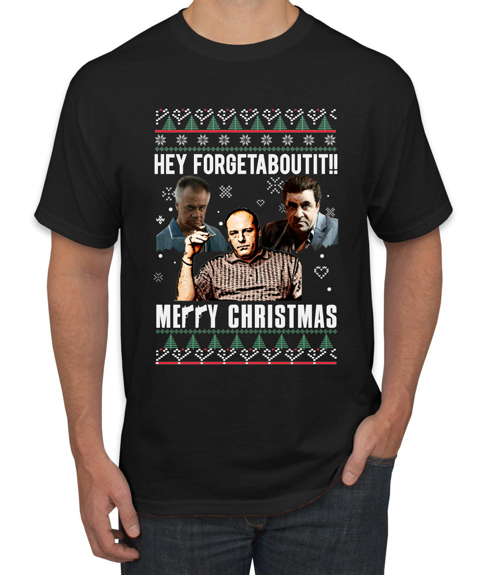 Hey Forgetabout Mery Christmas, Christmas Gifts, Funny Xmas Gift Idea, Ugly Christmas Sweater Men's T-Shirt