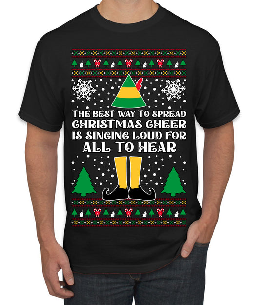 Spread Christmas Cheer Sing Loud For All To Hear, Christmas Gifts, Funny Xmas Gift Idea, Ugly Christmas Sweater Men's T-Shirt