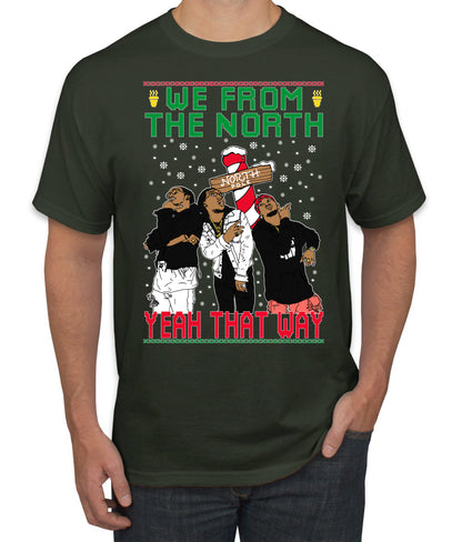 We From The North Yeah That Way White, Christmas Gifts, Funny Xmas Gift Idea, Ugly Christmas Sweater Men's T-Shirt