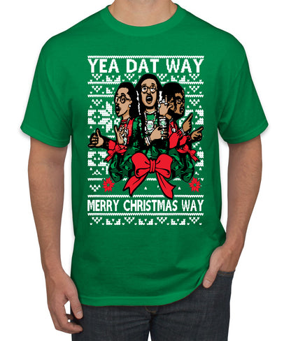 Yea Dat Way Merry Christmas Way, Christmas Gifts, Funny Xmas Gift Idea, Ugly Christmas Sweater Men's T-Shirt