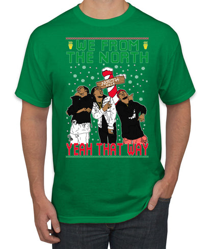 We From The North Yeah That Way White, Christmas Gifts, Funny Xmas Gift Idea, Ugly Christmas Sweater Men's T-Shirt