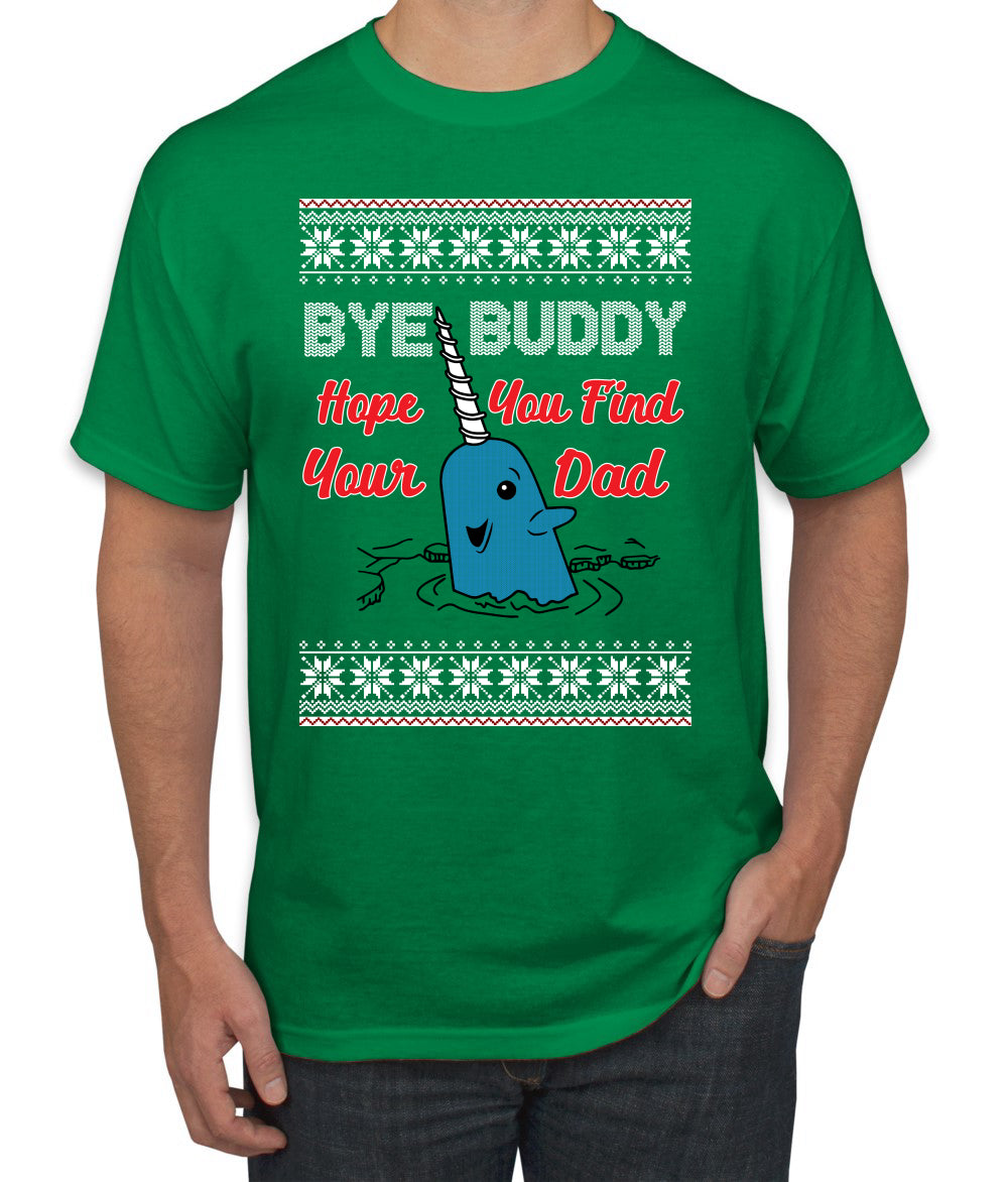 Narwhal Hope You Find Your Dad Quote, Christmas Gifts, Funny Xmas Gift Idea, Ugly Christmas Sweater Men's T-Shirt