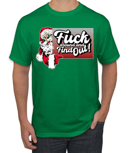 F Around And Find Out Santa Sign, Christmas Gifts, Funny Xmas Gift Idea, Ugly Christmas Sweater Men's T-Shirt