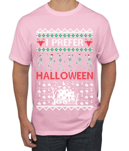 I Prefer Halloween Dancing Skeletons, Xmas Dancers, Christmas Gifts, Funny Xmas Gift Idea, Ugly Christmas  Men's T-Shirt