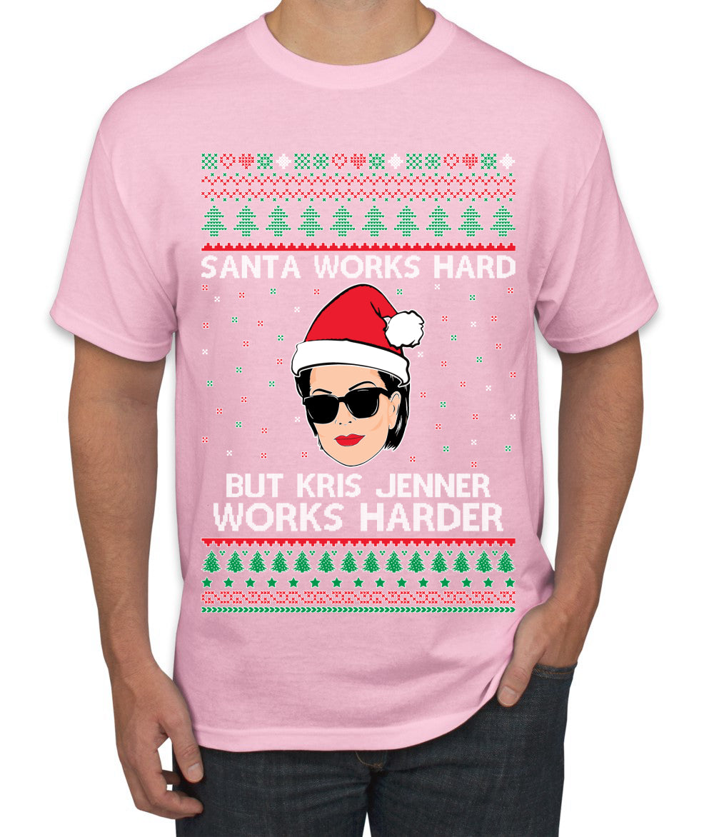 Santa Works Hard But Kris Works Harder Jenner, Christmas Gifts, Funny Xmas Gift Idea, Ugly Christmas  Men's T-Shirt