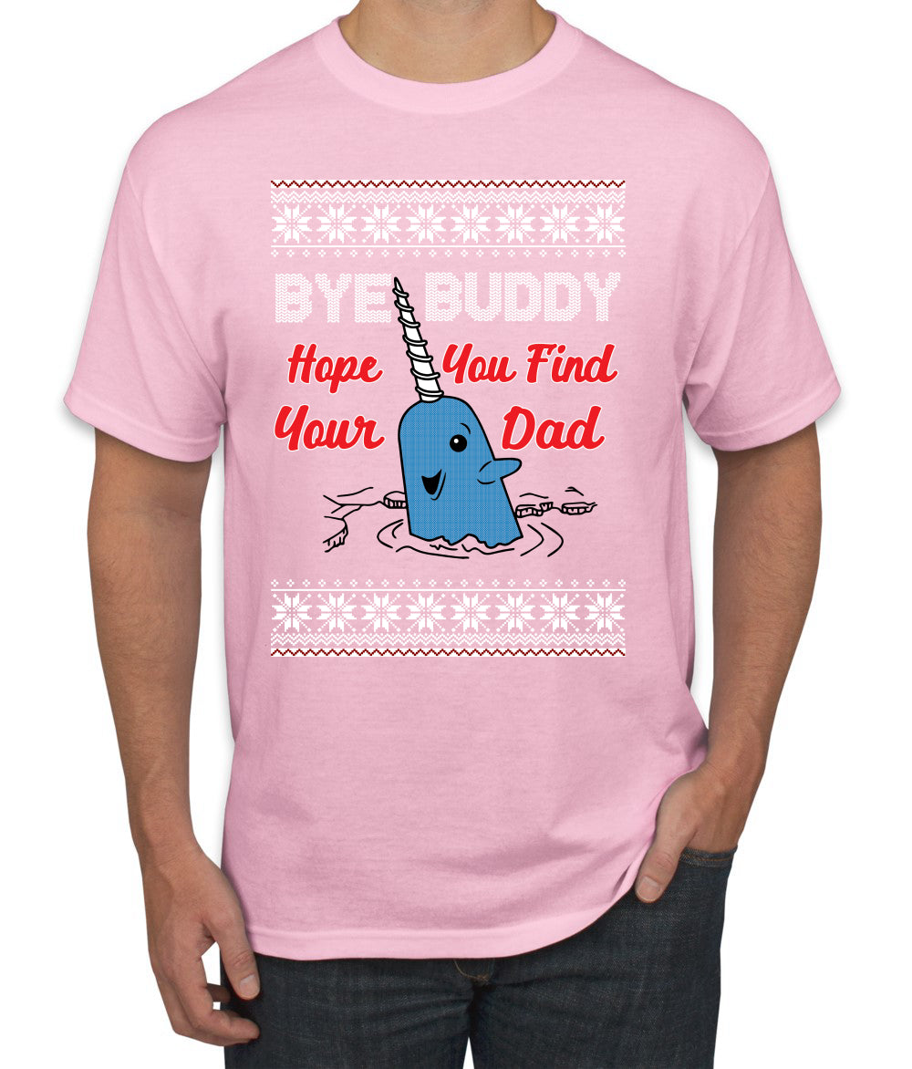 Narwhal Hope You Find Your Dad Quote, Christmas Gifts, Funny Xmas Gift Idea, Ugly Christmas Sweater Men's T-Shirt