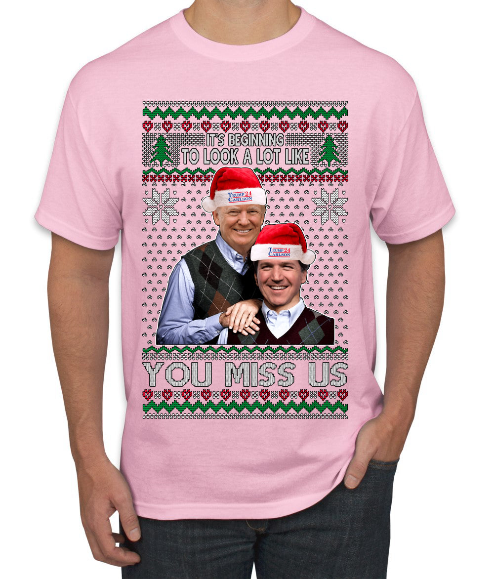 Trump Carlson 24 Beginning To Look Like You Miss Us, Christmas Gifts, Funny Xmas Gift Idea, Ugly Christmas Sweater Men's T-Shirt