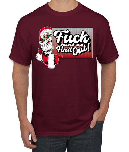 F Around And Find Out Santa Sign, Christmas Gifts, Funny Xmas Gift Idea, Ugly Christmas Sweater Men's T-Shirt