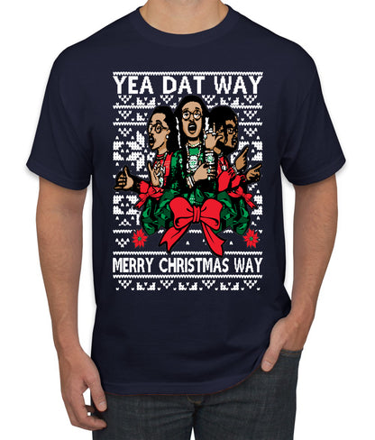 Yea Dat Way Merry Christmas Way, Christmas Gifts, Funny Xmas Gift Idea, Ugly Christmas Sweater Men's T-Shirt