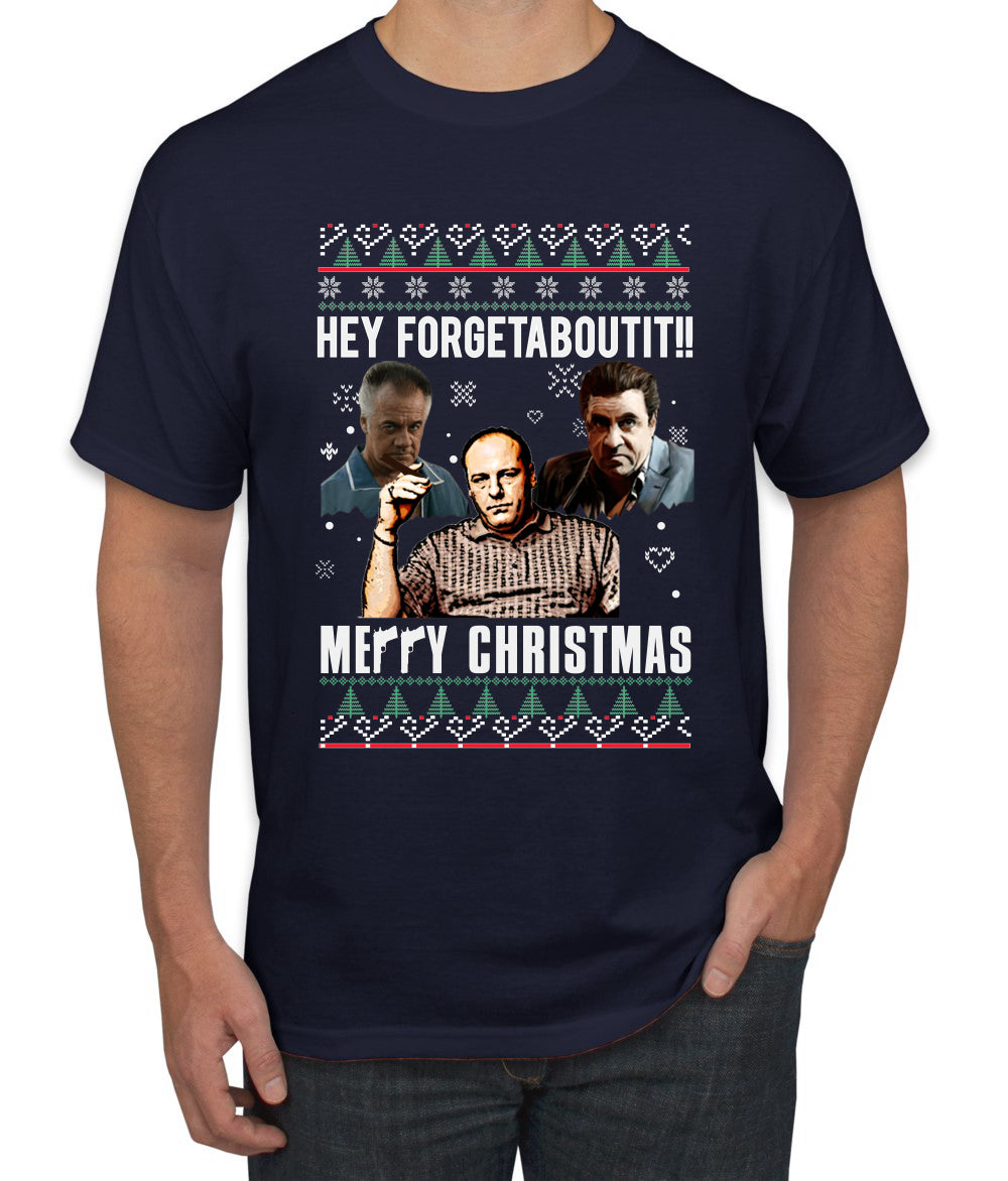 Hey Forgetabout Mery Christmas, Christmas Gifts, Funny Xmas Gift Idea, Ugly Christmas Sweater Men's T-Shirt