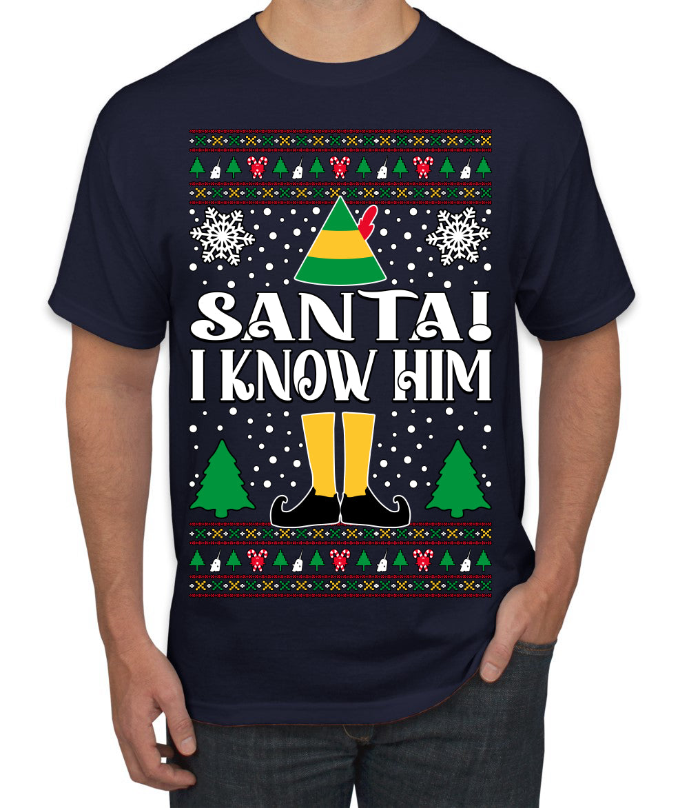 Santa! I Know Him Christmas Movie Quote , Christmas Gifts, Funny Xmas Gift Idea, Ugly Christmas Sweater Men's T-Shirt